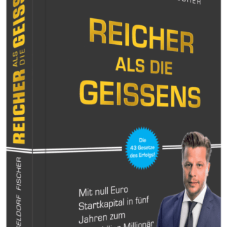Reicher als die Geissens von Alex Fischer Düsseldorf
