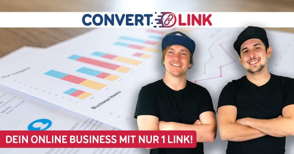 ConvertLink – Dein Online-Business mit nur 1 Link