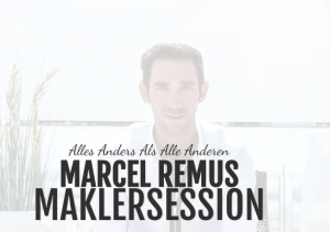 5xA Marcel Remus Maklersession 5xA Marcel Remus Maklersession