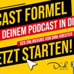 Die Podcast Formel von Dirk Kreuter