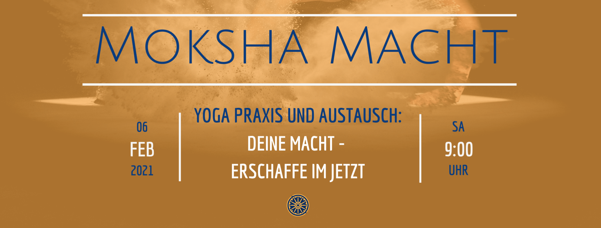 Moksha Macht Deine Macht