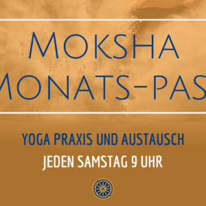 Moksha Monats Pass Yoga