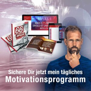 66 Impulse Dein tägliches Motivationsprogramm