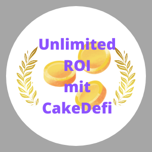 Unlimited ROI mit CakeDefi